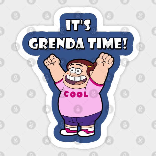 IT”S GRENDA TIME! Sticker by RobotGhost